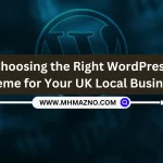 Choosing the Right WordPress Theme for Your UK Local Business