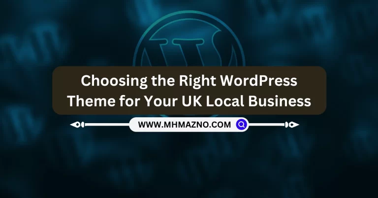 Choosing the Right WordPress Theme for Your UK Local Business