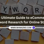 The Ultimate Guide to eCommerce Keyword Research